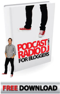 Podcast Like A Radio RJ - free 70-page report available today